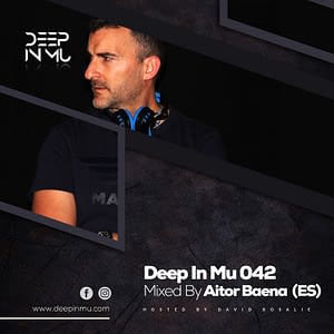 Deep in Mu 042 Mixed by Aitor Baena (ES)