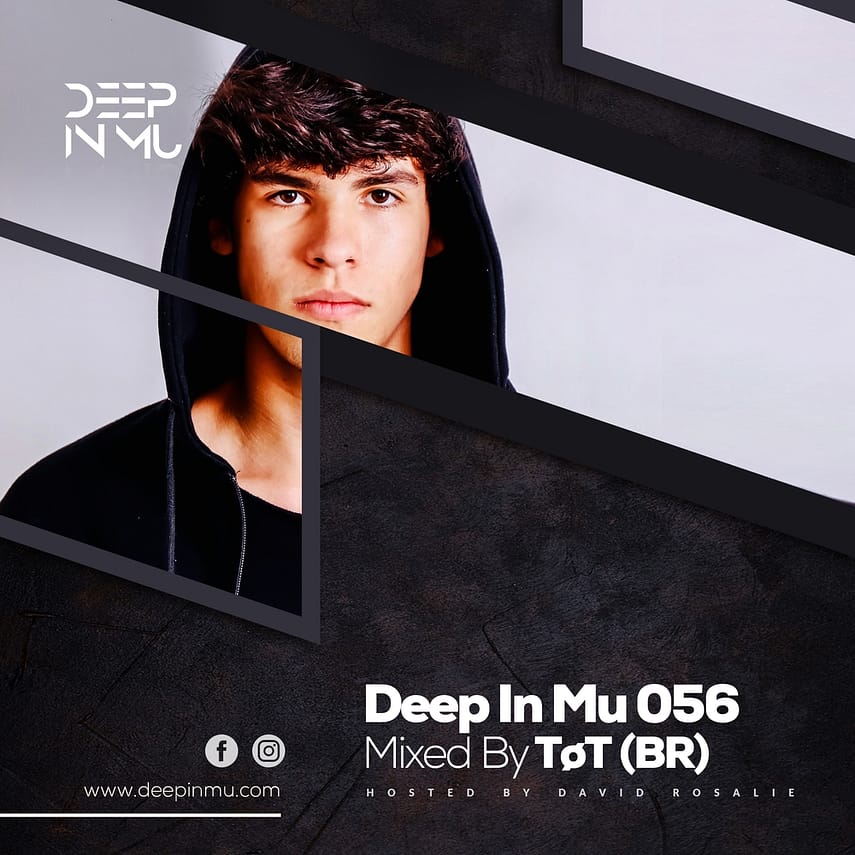 Deep in Mu 056 Mixed by TøT (BR)