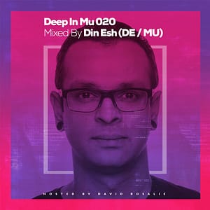 Deep In Mu 020 Mixed By Din Esh (DE/MU)