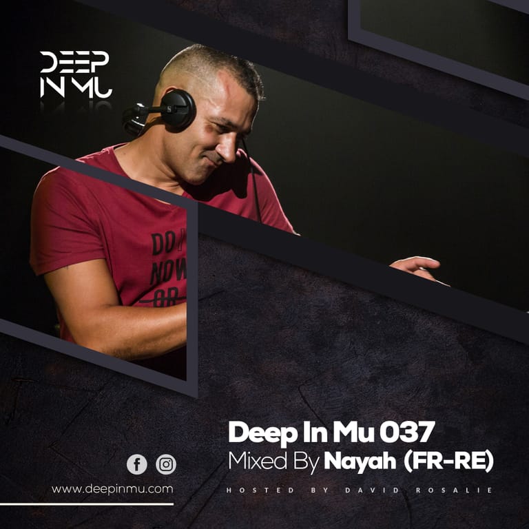 Deep in Mu 037 Mixed by Nayah (FR-RE)
