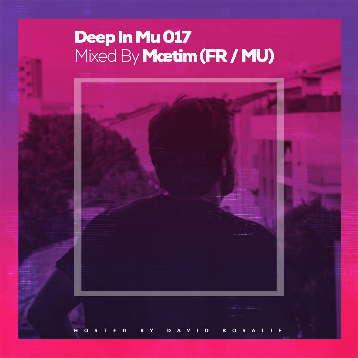 Deep In Mu 017 Mixed By Maetim (FR/MU)
