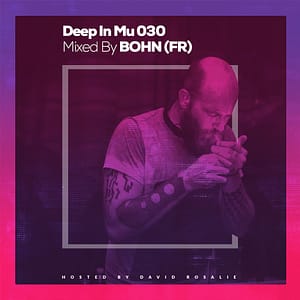 Deep In Mu 030 Mixed By Bohn (FR)
