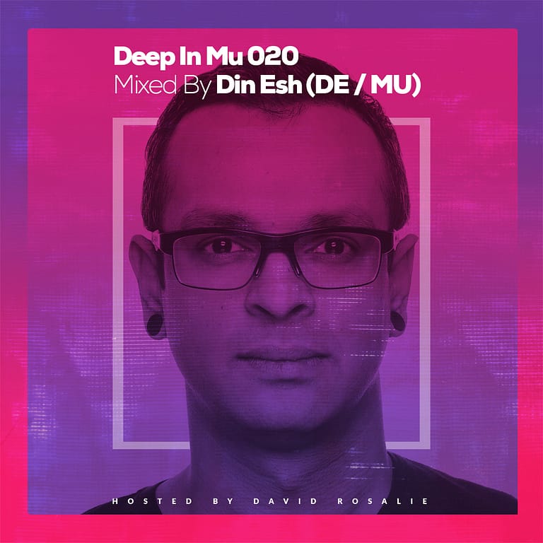 Deep In Mu 020 Mixed By Din Esh (DE/MU)