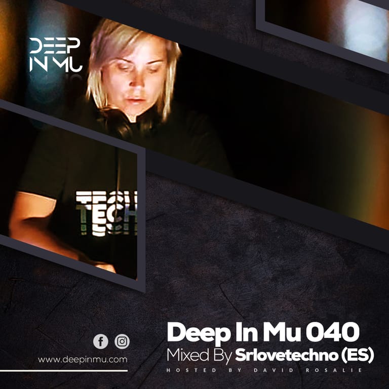 Deep in Mu 040 Mixed by Srlovetechno (ES)